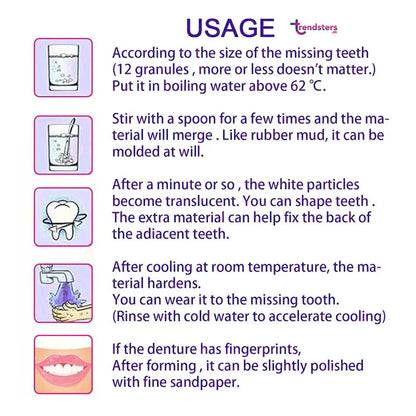 Moldable False Teeth